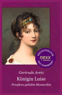 Abbildung von Aretz / Feser | Königin Luise | 2. Auflage | 2024 | beck-shop.de