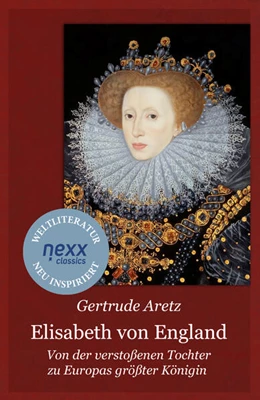 Abbildung von Aretz / Feser | Elisabeth von England | 2. Auflage | 2025 | beck-shop.de