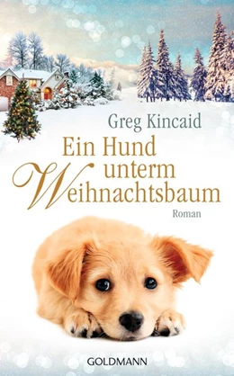 Abbildung von Kincaid | Ein Hund unterm Weihnachtsbaum | 1. Auflage | 2018 | beck-shop.de