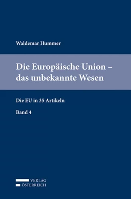 Abbildung von Hummer | Die Europäische Union - das unbekannte Wesen | 1. Auflage | 2018 | beck-shop.de