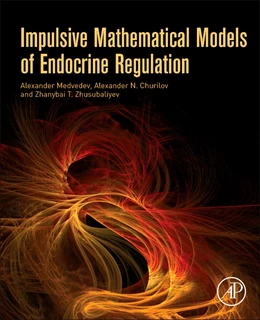 Abbildung von Medvedev / Churilov | Impulsive Mathematical Models of Endocrine Regulation | 1. Auflage | 2027 | beck-shop.de