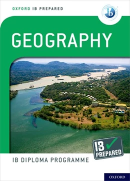 Abbildung von Nagle / Gillett | Oxford IB Diploma Programme: IB Prepared: Geography | 1. Auflage | 2019 | beck-shop.de