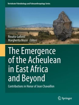 Abbildung von Gallotti / Mussi | The Emergence of the Acheulean in East Africa and Beyond | 1. Auflage | 2018 | beck-shop.de