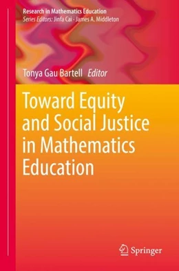 Abbildung von Bartell | Toward Equity and Social Justice in Mathematics Education | 1. Auflage | 2018 | beck-shop.de