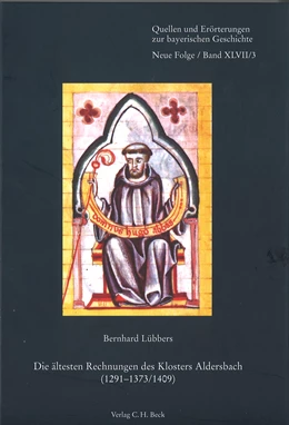 Abbildung von Lübbers, Bernhard | Die ältesten Rechnungen des Klosters Aldersbach (1291-1373/1409) | 1. Auflage | 2009 | 47/3 | beck-shop.de