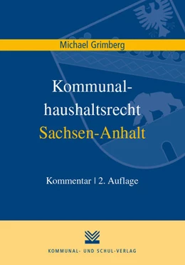 Abbildung von Grimberg | Kommunalhaushaltsrecht Sachsen-Anhalt | 2. Auflage | 2018 | beck-shop.de