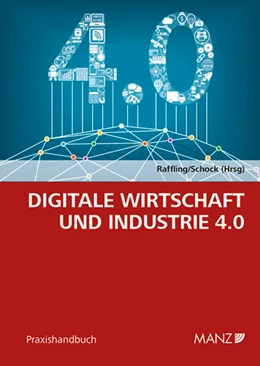 Abbildung von Raffling / Schock | Digitale Wirtschaft und Industrie 4.0 | 1. Auflage | 2018 | beck-shop.de