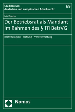 Abbildung von Reuter | Der Betriebsrat als Mandant im Rahmen des § 111 BetrVG | 1. Auflage | 2018 | 69 | beck-shop.de
