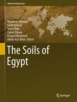 Abbildung von El-Ramady / Alshaal | The Soils of Egypt | 1. Auflage | 2018 | beck-shop.de