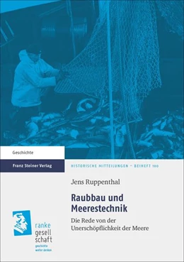 Abbildung von Ruppenthal | Raubbau und Meerestechnik | 1. Auflage | 2018 | beck-shop.de