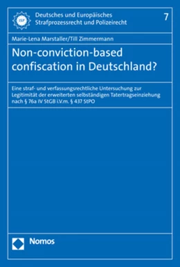 Abbildung von Marstaller / Zimmermann | Non-conviction-based confiscation in Deutschland? | 1. Auflage | 2018 | beck-shop.de