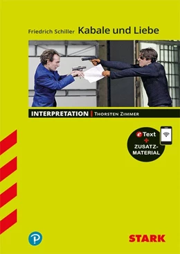 Abbildung von Zimmer | STARK Interpretationen Deutsch - Friedrich Schiller: Kabale und Liebe | 1. Auflage | 2018 | beck-shop.de