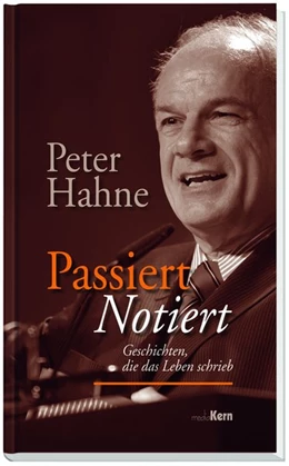 Abbildung von Hahne | Passiert - notiert | 1. Auflage | 2018 | beck-shop.de