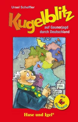 Abbildung von Scheffler | Kugelblitz auf Gaunerjagd durch Deutschland / Silbenhilfe | 1. Auflage | 2018 | beck-shop.de