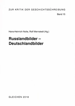 Abbildung von Nolte / Wernstedt | Russlandbilder - Deutschlandbilder | 1. Auflage | 2018 | beck-shop.de