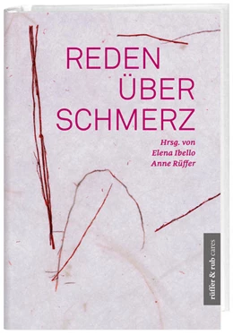Abbildung von Ibello / Rüffer | Reden über Schmerz | 1. Auflage | 2018 | beck-shop.de