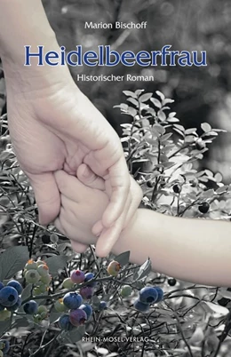 Abbildung von Bischoff | Heidelbeerfrau | 1. Auflage | 2018 | beck-shop.de