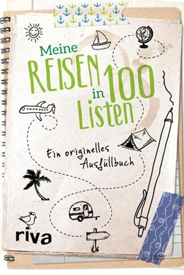 Abbildung von Meine Reisen in 100 Listen | 1. Auflage | 2018 | beck-shop.de