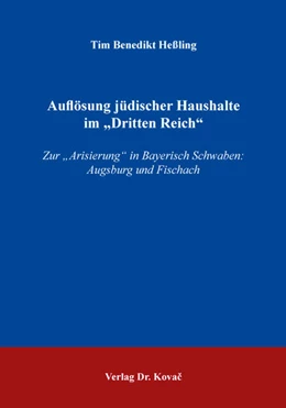 Abbildung von Heßling | Auflösung jüdischer Haushalte im „Dritten Reich“ | 1. Auflage | 2018 | 81 | beck-shop.de