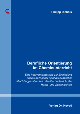 Abbildung von Diebels | Berufliche Orientierung im Chemieunterricht | 1. Auflage | 2018 | 99 | beck-shop.de
