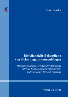 Abbildung von Sandlos | Die bilanzielle Behandlung von Sicherungszusammenhängen | 1. Auflage | 2018 | 159 | beck-shop.de