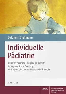 Abbildung von Soldner / Stellmann | Individuelle Pädiatrie | 5. Auflage | 2018 | beck-shop.de