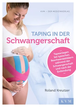 Abbildung von Kreutzer | Taping in der Schwangerschaft | 1. Auflage | 2018 | beck-shop.de