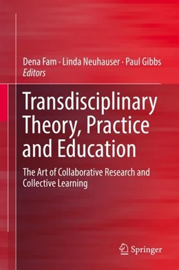 Abbildung von Fam / Neuhauser | Transdisciplinary Theory, Practice and Education | 1. Auflage | 2018 | beck-shop.de