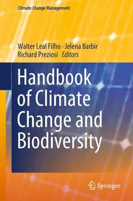 Abbildung von Leal Filho / Barbir | Handbook of Climate Change and Biodiversity | 1. Auflage | 2018 | beck-shop.de