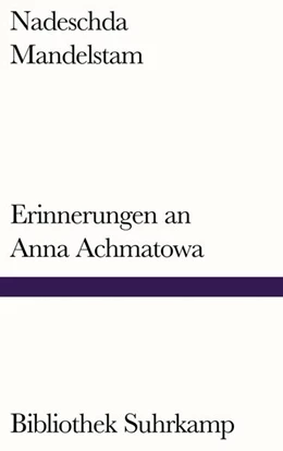 Abbildung von Mandelstam / Polian | Erinnerungen an Anna Achmatowa | 1. Auflage | 2018 | beck-shop.de