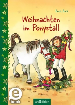 Abbildung von Bach | Lottas schönstes Ponyweihnachten (Lotta und Knuffel) | 1. Auflage | 2017 | beck-shop.de