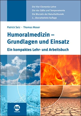 Abbildung von Seiz / Moser | Humoralmedizin - Grundlagen und Einsatz | 2. Auflage | 2018 | beck-shop.de