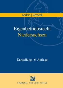 Abbildung von Anders / Groseck | Eigenbetriebsrecht Niedersachsen | 6. Auflage | 2022 | beck-shop.de
