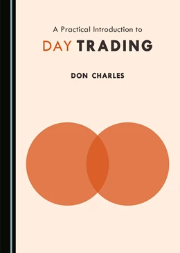 Abbildung von A Practical Introduction to Day Trading | 1. Auflage | 2018 | beck-shop.de