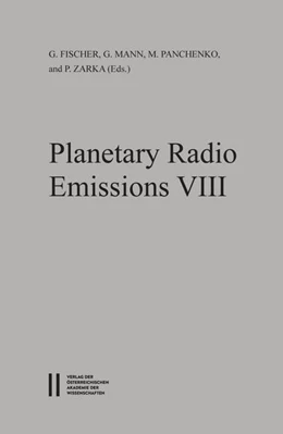 Abbildung von Fischer / Mann | Planetary Radio Emissions / Planetary Radio Emissions VIII | 1. Auflage | 2018 | beck-shop.de