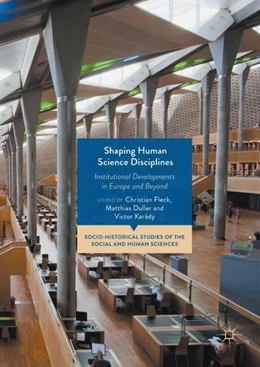 Abbildung von Fleck / Duller | Shaping Human Science Disciplines | 1. Auflage | 2018 | beck-shop.de
