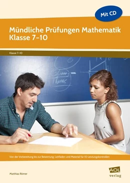 Abbildung von Römer | Mündliche Prüfungen Mathematik - Klasse 7-10 | 1. Auflage | 2018 | beck-shop.de