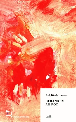Abbildung von Huemer | Gedanken an Rot | 1. Auflage | 2017 | beck-shop.de