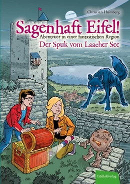 Abbildung von Humberg | Sagenhaft Eifel! - Abenteuer in einer fantastischen Region | 1. Auflage | 2018 | beck-shop.de