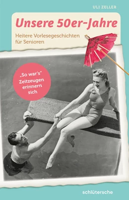 Abbildung von Zeller | Unsere 50er-Jahre | 1. Auflage | 2018 | beck-shop.de