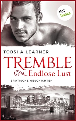 Abbildung von Learner | Tremble - Endlose Lust | 1. Auflage | 2018 | beck-shop.de