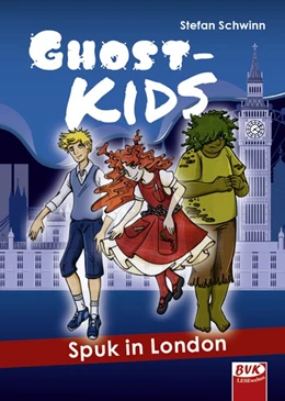 Abbildung von Schwinn | GHOSTKIDS - Spuk in London | 1. Auflage | 2018 | beck-shop.de