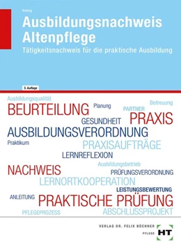 Abbildung von Heling | Ausbildungsnachweis Altenpflege | 3. Auflage | 2018 | beck-shop.de