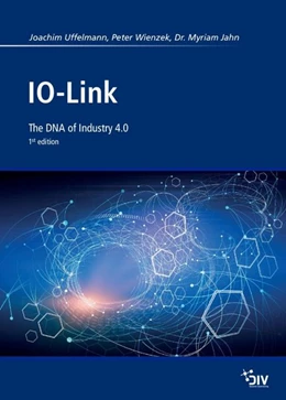 Abbildung von Uffelmann / Wienzek | IO-Link | 1. Auflage | 2019 | beck-shop.de