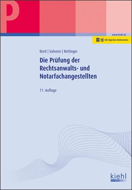 Abbildung von Breit / Solveen | Die Prüfung der Rechtsanwalts- und Notarfachangestellten | 11. Auflage | 2019 | beck-shop.de