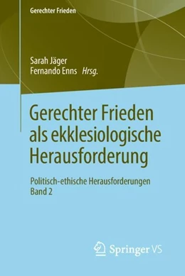 Abbildung von Jäger / Enns | Gerechter Frieden als ekklesiologische Herausforderung | 1. Auflage | 2018 | beck-shop.de