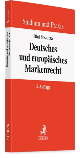 Abbildung von Sosnitza | Deutsches und europäisches Markenrecht | 3. Auflage | 2023 | beck-shop.de