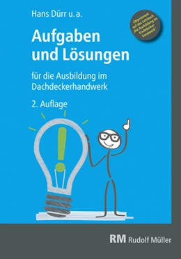 Abbildung von Schauerte / Geschke | Aufgaben und Lösungen für die Ausbildung im Dachdeckerhandwerk | 2. Auflage | 2018 | beck-shop.de