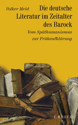 Abbildung von Meid, Volker | Geschichte der deutschen Literatur Bd. 5: Die deutsche Literatur im Zeitalter des Barock
 | 1. Auflage | 2009 | beck-shop.de