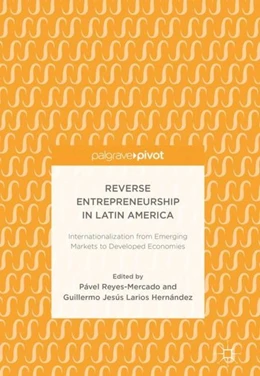 Abbildung von Reyes-Mercado / Larios Hernández | Reverse Entrepreneurship in Latin America | 1. Auflage | 2018 | beck-shop.de